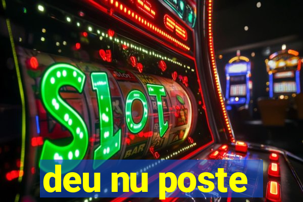 deu nu poste